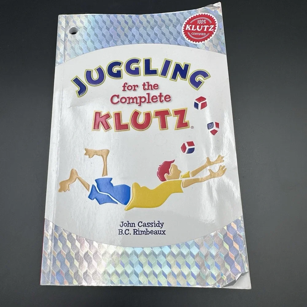 Juggling For The Complete Klutz (book Has Some Edges Blemishes)  2007